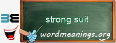 WordMeaning blackboard for strong suit